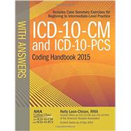 ICD-10-CM and ICD-10-PCS 2015 Coding Handbook With Answers 9781556483929
