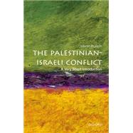 The Palestinian-Israeli Conflict: A Very Short Introduction 9780199603930