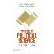 Writing in Political Science: A Brief Guide 9780190203931