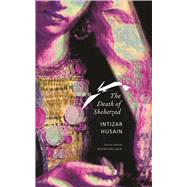 The Death of Sheherzad 9780857423931