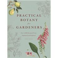 Practical Botany for Gardeners 9780226093932