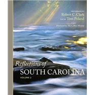 Reflections of South Carolina 9781611173932
