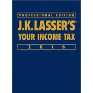 J.k. Lasser's Your Income Tax 2016 9781119133933