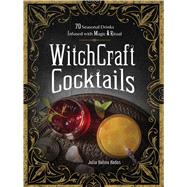 Witchcraft Cocktails 9781507213933