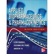 Applied Biopharmaceutics & Pharmacokinetics, Sixth Edition 9780071603935