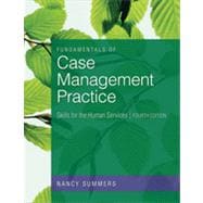 Fundamentals of Case Management Practice, 4th Edition 9781133333937