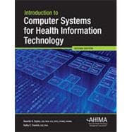 Introduction to Computer Systems for Health Information Technology 9781584263937