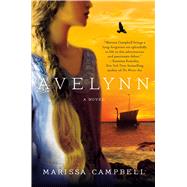 Avelynn A Novel 9781250063939