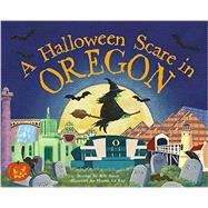 A Halloween Scare in Oregon 9781492623939