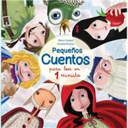 Pequeños cuentos para leer en 1 minuto / Short stories to read in 1 minute 9788448843939
