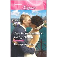 The Bridesmaid's Baby Bump 9780373743940