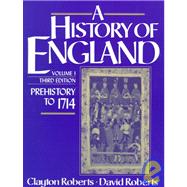History of England Vol. 1 : Prehistory to 1714
