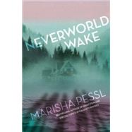 Neverworld Wake