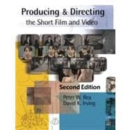 Producing and Directing the Short Film and Video 9780240803944