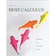 Brief Calculus & Its Applications Plus NEW MyMathLab with Pearson eText -- Access Card Package 9780321913944