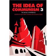 The Idea of Communism 3 9781784783945