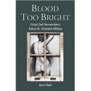 Blood Too Bright 9780990313946