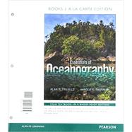 Essentials of Oceanography, Books a la Carte Edition 9780134253947