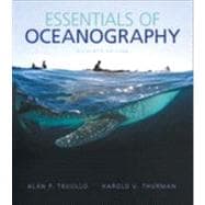 Essentials of Oceanography Plus MasteringOceanography with eText -- Access Card Package 9780321813947