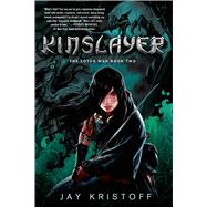 Kinslayer The Lotus War Book Two 9781250053947