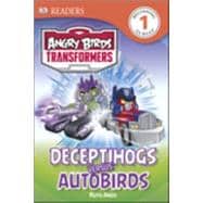 DK Readers L1: Angry Birds Transformers: Deceptihogs versus Autobirds 9781465433947