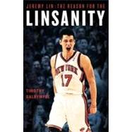 Jeremy Lin : The Reason for the Linsanity 9781455523948
