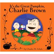 It's the Great Pumpkin, Charlie Brown 9781534413948