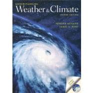 Understanding Weather and Climate 9780130273949