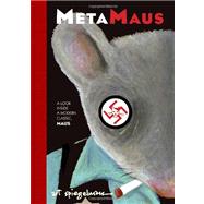 MetaMaus: A Look Inside a Modern Classic 9780375423949