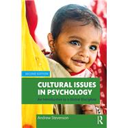 Cultural Issues in Psychology: An Introduction to a Global Discipline 9780815383949