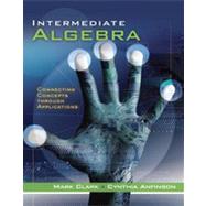 Intermediate Algebra: Connecting Concepts through Applications, 1st Edition 9781133383949