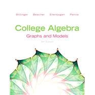 College Algebra Graphs and Models 9780321783950