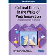 Cultural Tourism in the Wake of Web Innovation 9781522583950