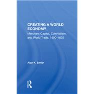 Creating a World Economy 9780367003951