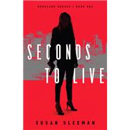 Seconds to Live 9780764233951