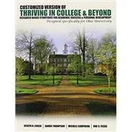A Customized Version of Thriving in College and Beyond: Research Based Strategies for Academic Success & Personal Development Designed Specifically for Ohio University 9781465223951