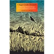 A Sugar Creek Chronicle 9781609383954
