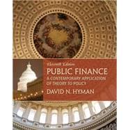 Public Finance A Contemporary Application of Theory to Policy 9781285173955