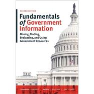 Fundamentals of Government Information 9780838913956
