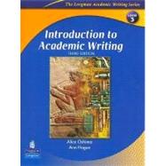 Introduction to Academic Writing (The Longman Academic Writing Series, Level 3) 9780131933958
