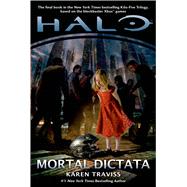 Halo: Mortal Dictata 9780765323958