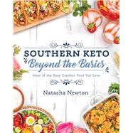 Southern Keto & Beyond 9781628603958