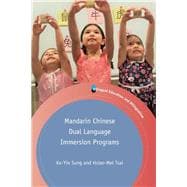 Mandarin Chinese Dual Language Immersion Programs 9781788923958