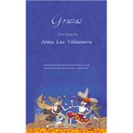 Gracias: New Poems 9781609403959