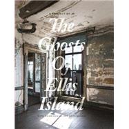 The Ghosts of Ellis Island 9788862083959