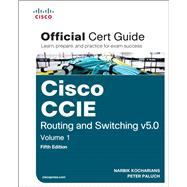 CCIE Routing and Switching v5.0 Official Cert Guide, Volume 1 9781587143960