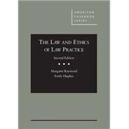 The Law and Ethics of Law Practice 9781628103960