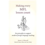 Making Every Mfl Lesson Count 9781785833960