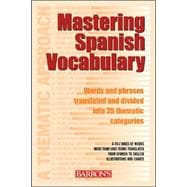 Mastering Spanish Vocabulary: A Thematic Approach