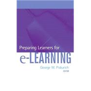 Preparing Learners for E-Learning